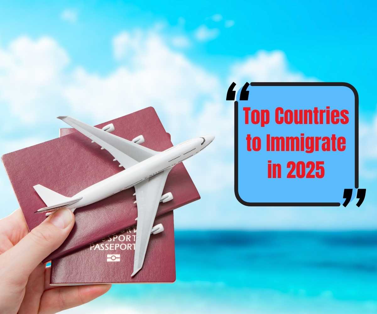 here's a comprehensive guide to the top countries to immigrate to in 2025, focusing on why they're ideal destinations